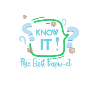 HOLIDAY Know It! - The First Know-El it the first time.